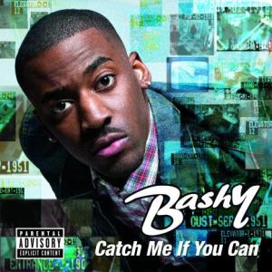 Bashy - Catch Me If You Can (OUT NOW)